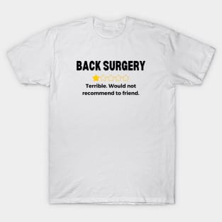 Back Surgery Get Get Well Soon Recovery Gift T-Shirt